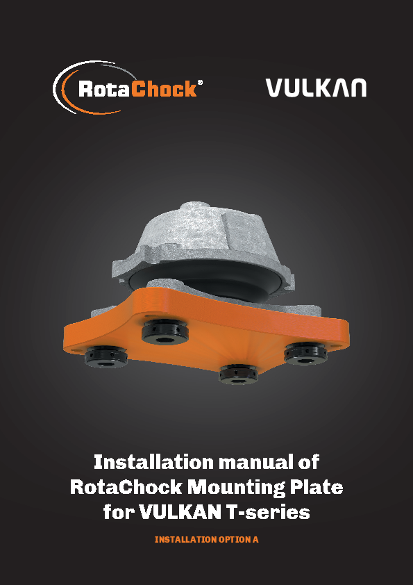 Montageanleitung für RotaChock Montageplatte und einer VULKAN T-Serie (Sphärische Abstandshalter)